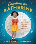 Image of counting on katherine how katherine johnson saved apollo 13
