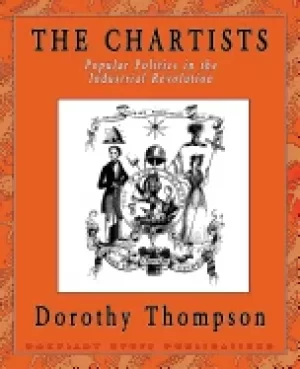 Image of chartists popular politics in the industrial revolution