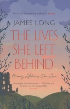 Image of The Lives She Left behind by James Long Hardback