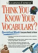 Image of think you know your vocabulary specialized words everyone needs to know