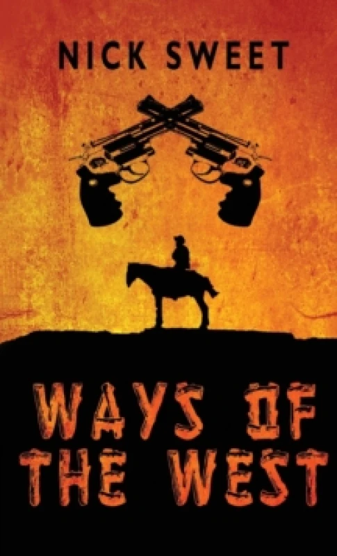 Image of Ways of the West Hardback