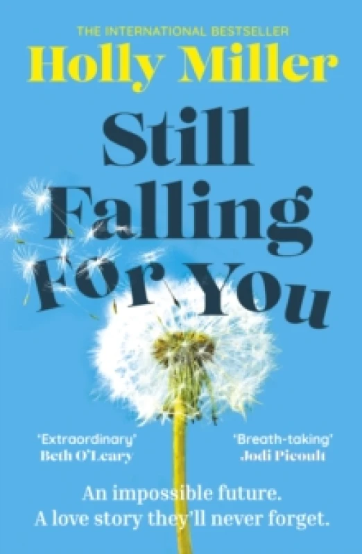Image of Still Falling For You : A stunning high-concept love story from the bestselling author of The Sight of You Paperback / softback