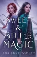 Image of sweet and bitter magic