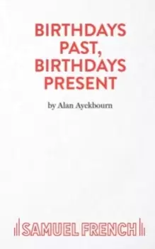 Image of Birthdays Past, Birthdays Present