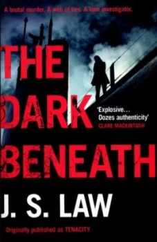 Image of The dark beneath by J. S. Law