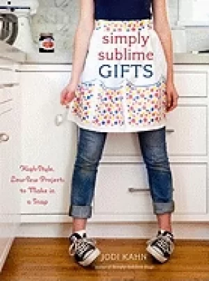 Image of simply sublime gifts high style low sew projects to make in a snap