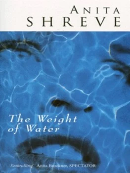Image of The Weight of Water by Anita Shreve Paperback