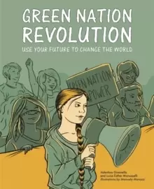 Image of Green Nation Revolution : Use Your Future to Change the World