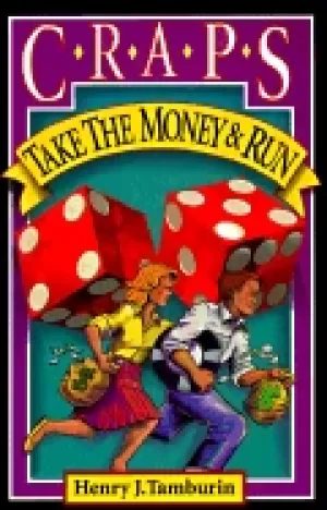 Image of craps take the money and run