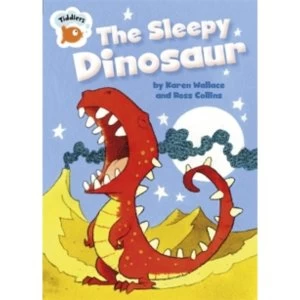 Image of The Sleepy Dinosaur by Karen Wallace (Paperback, 2016)
