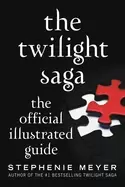 Image of twilight saga the official illustrated guide
