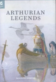 Image of Arthurian Legends by Rosalind Kerven Hardback