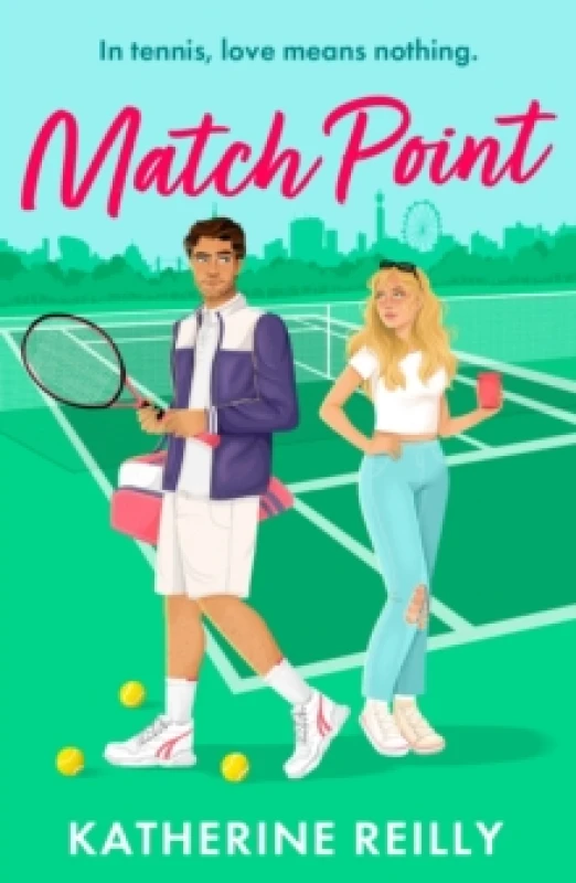 Image of Match Point : a forced proximity, enemies-to-lovers tennis rom-com perfect for fans of sport romance Paperback / softback