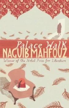 Image of Palace Walk by Naguib Mahfouz Paperback