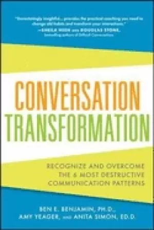 Image of conversation transformation recognize and overcome the 6 most destructive c