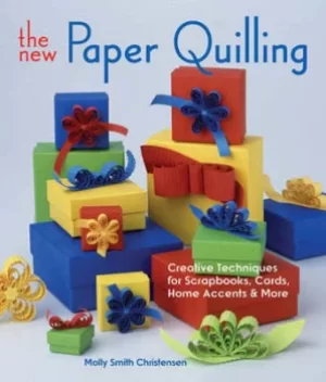 Image of The new paper quilling by Molly Smith Christensen