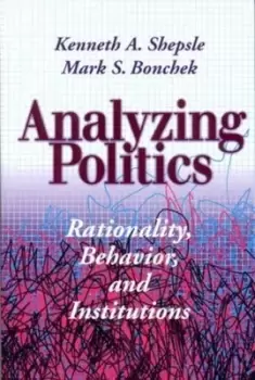 Image of Analyzing politics by Kenneth A Shepsle