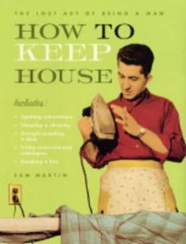 Image of How to Keep House by Sam Martin Hardback