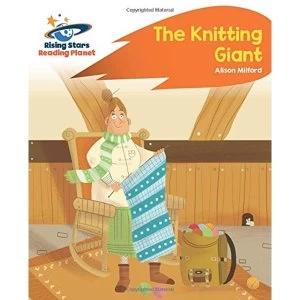 Image of Reading Planet - The Knitting Giant - Orange: Rocket Phonics by Alison Milford (Paperback, 2017)