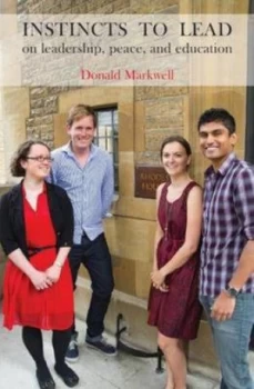 Image of Instincts to Lead by Donald Markwell Paperback