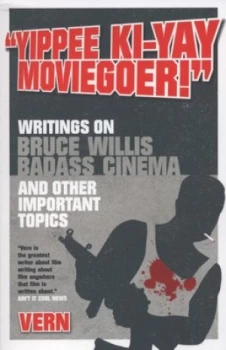 Image of yippee Ki-Yay Moviegoer by Vern Book