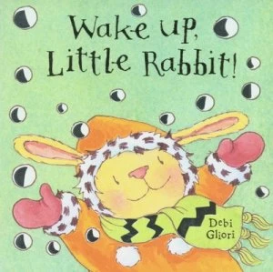 Image of Wake up Little Rabbit by Debi Gliori Book