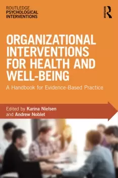 Image of Organizational Interventions for Health and Well-beingA Handbook for Evidence-Based Practice