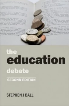 Image of The Education Debate by Stephen J. Ball Book