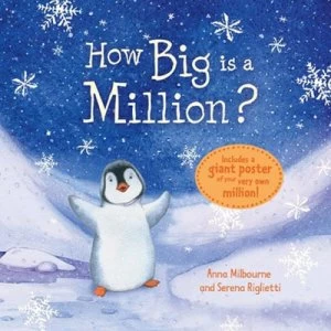 Image of How Big Is a Million by Anna Milbourne and Serena Riglietti Hardback