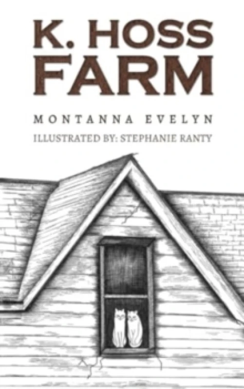 Image of K. Hoss Farm. Paperback. By Montanna Evelyn Books