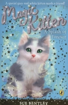 Image of A Splash of Forever by Sue Bentley Book
