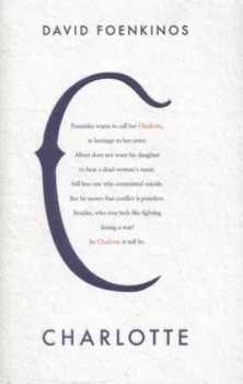 Image of Charlotte by David Foenkinos Hardback