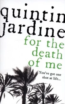 Image of For the Death of Me by Quintin Jardine Book