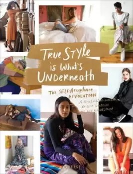 Image of True Style is Whats Underneath by Elisa Goodkind