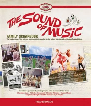 Image of The Sound of Music Family Scrapbook by Fred Bronson Hardback