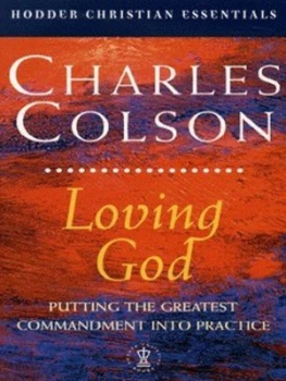 Image of Loving God by Charles W Colson Book