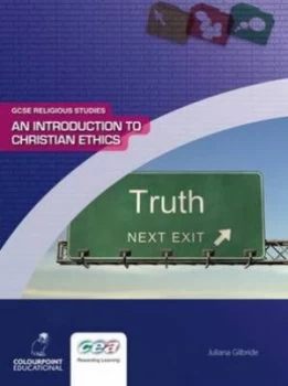Image of An Introduction to Christian Ethics by Juliana Gilbride Book