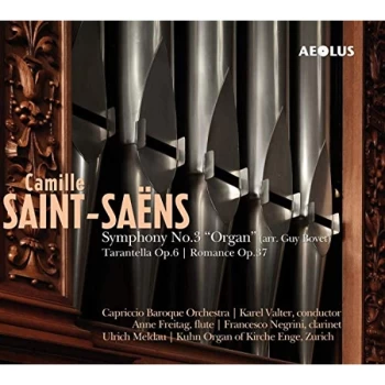 Image of Capriccio Baroque Orchestra; Karen Valter - Camille Saint-Saëns: Symphony No. 3 'Organ'/Tarantella Op. 6/......