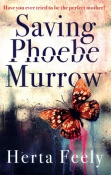 Image of Saving Phoebe Murrow by Herta Feely Book