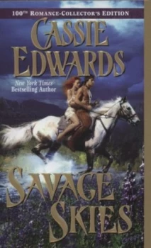 Image of Savage Skies by Cassie Edwards Book