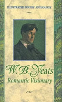 Image of Illustrated Poetry W B Yeats by W.B Yeats Hardback