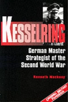 Image of Kesselring by Kenneth Macksey Book