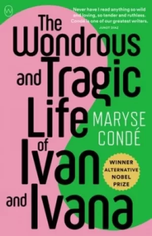 Image of The Wondrous and Tragic Life of Ivan and Ivana by Maryse Cond