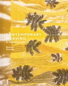 Image of Contemporary Weaving in Mixed Media