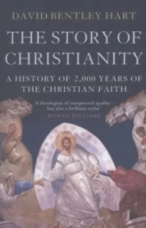 Image of The story of Christianity by David Bentley Hart