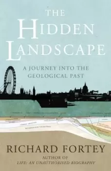 Image of The hidden landscape by Dr Richard Fortey