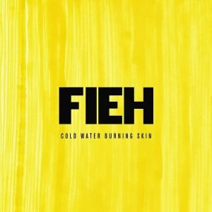 Image of Fieh - Cold Water Burning Vinyl
