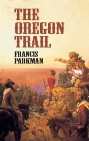 Image of The Oregon Trail by Francis Parkman