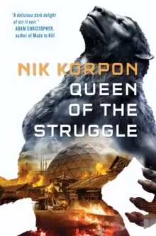 Image of Queen of the Struggle : THE MEMORY THIEF BOOK II