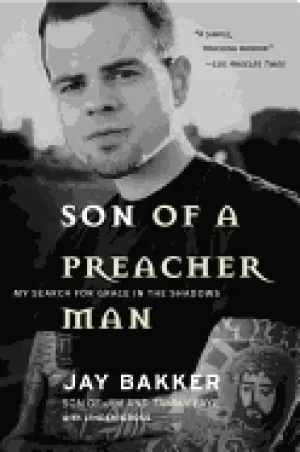 Image of son of a preacher man my search for grace in the shadows